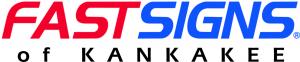 FastSigns of Kankakee